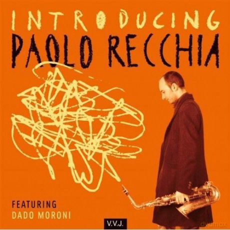 Paolo Recchia Quartet: Introducing Paolo Recchia Feat. Dado Moroni [CD]