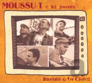 Mossu T E Lei Jovents: Invente a La Ciotat: Cd/dvd Dualdisc [CD]