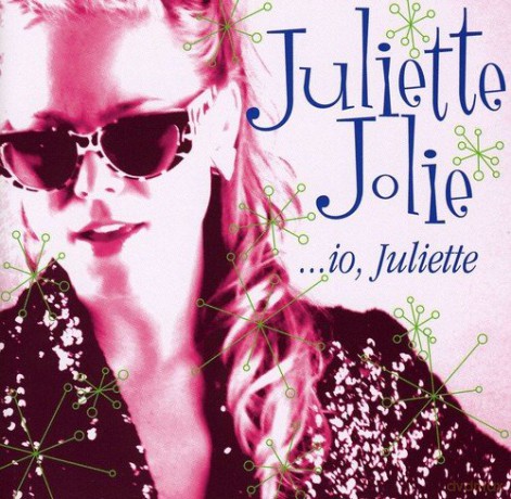 Juliette Jolie: Io Juliette [CD]