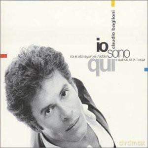 Claudio Baglioni: Io Sono Qui [CD]