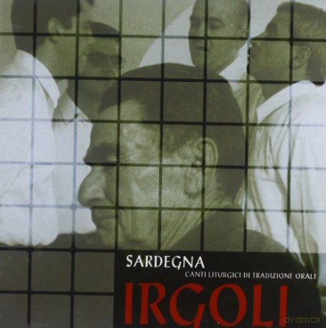 Irgoli-Canti Liturgici Di Tradizione Ora [CD]