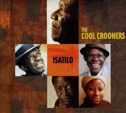 Cool Crooners: Isatilo [CD]