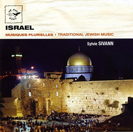 Sylvie Sivann: Israel: Traditional Jewish Music [CD]