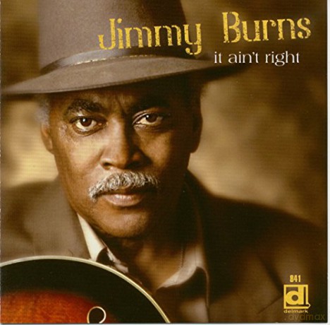 Jimmy Burns: It Ain't Right [CD]