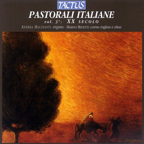 Andrea Macinanti: Italian Pastorales Organ vol. 3 [CD]