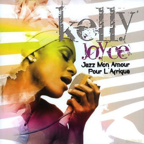 Kelly Joyce: Jazz Mon Amour Pour l'afrique [CD]