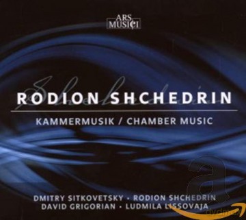 Rodion Shchedrin: Kammermusik/chamber Music [CD]