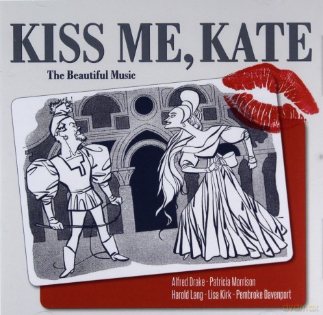 Cole Porter: Kiss Me, Kate - A Musical Comedy [CD]