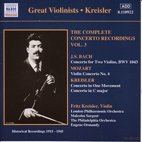 Eugene Ormandy: Kreisler - Complete Concerto Recordings, Volume 3 [CD]