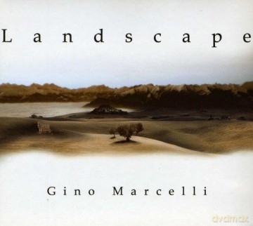 Gino Marcelli: Landscape [CD]