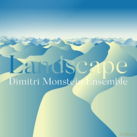 Monstein Ensemble, Dimitr: Landscape [CD]