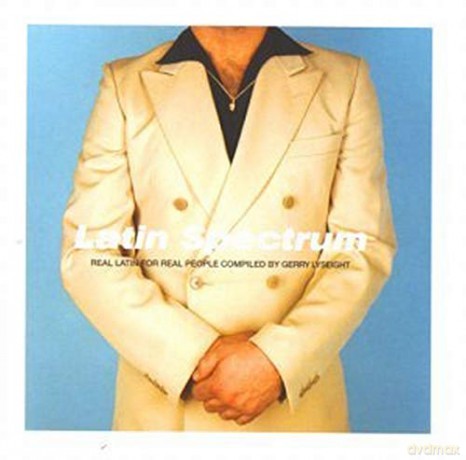 Latin Spectrum: Real Latin for Real People Compiled by Gerry Lyseight [CD]