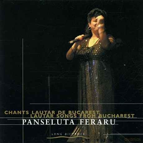 Panseluta Feraru: Lautar Songs From Bucharest [CD]