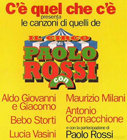 Le Canzoni Di Quelli De Il Circo Di Paolo Rossi [CD]