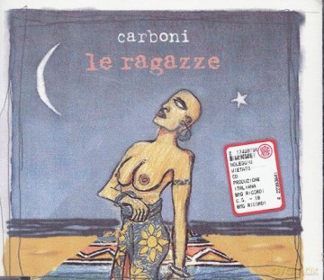 Luca Carboni: Le Ragazze [CD]