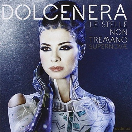Dolcenera: Le Stelle Non Tremano Supe [CD]