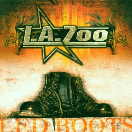 L.a. Zoo: Led Boots [CD]