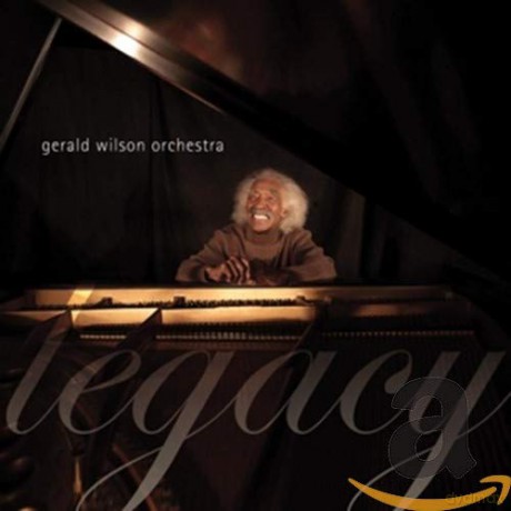 Gerald Wilson: Legacy [CD]