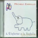 Michele Zarrillo: L'Elefante E La Farfalla [CD]