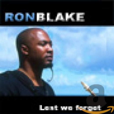 Ron Blake: Lest We Forget [CD]
