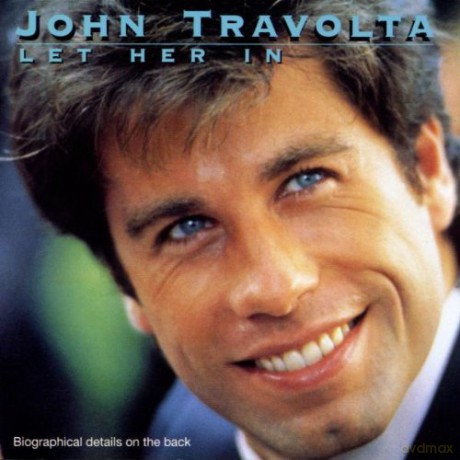 John Travolta: Let Her In [CD]
