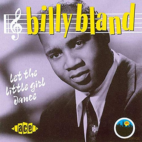 Billy Bland: Let the Little [CD]
