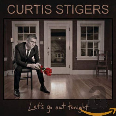 Curtis Stigers: Let's Go Out Tonight [CD]