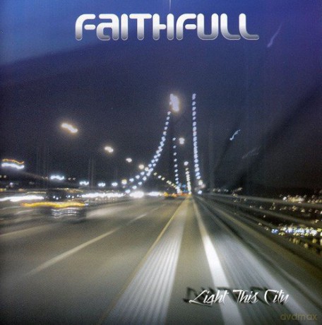 Faithfull: Light This City [CD]