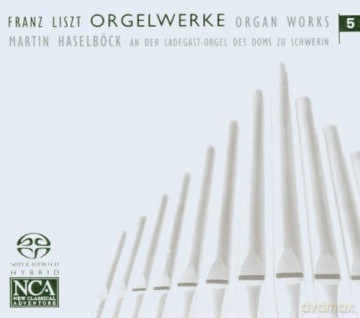 Martin Haselbock: Liszt: Organ Works 5 [CD]