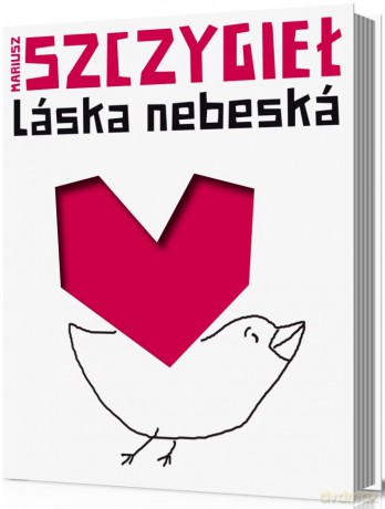 Laska nebeska - Mariusz Szczygieł [KSIĄŻKA]