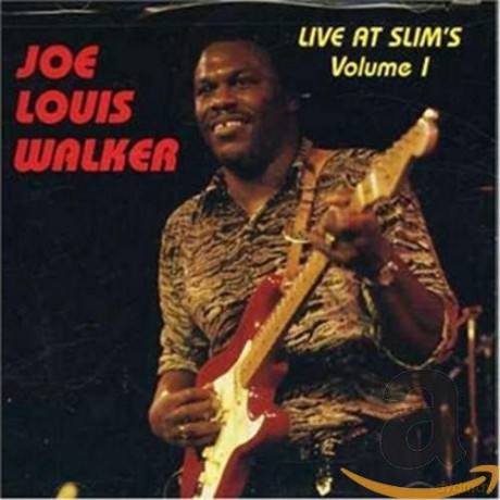 Joe Louis Walker: Live at Slim's Volume 1 [CD]