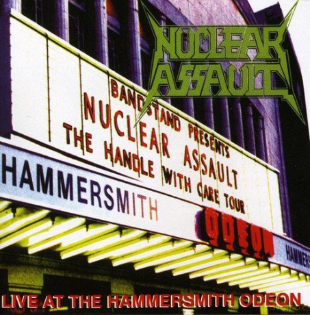 Nuclear Assault: Live at the Hammersmith Odeon [CD]