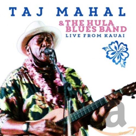 Taj Mahal: Live From Kauai [CD]