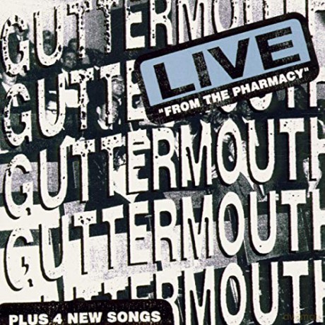 Guttermouth: Live From the Pharmacy [CD]