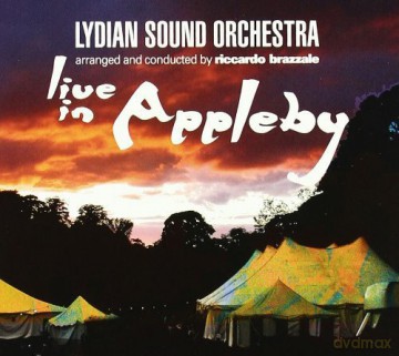 Lydian Sound Orchestra: Live in Appleby [CD]