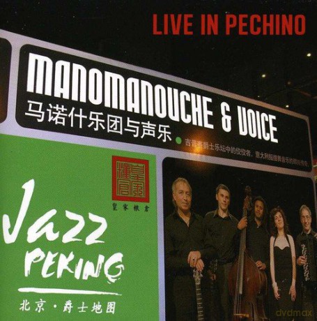Manomanouche: Live in Pechino [CD]