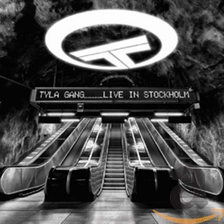 Tyla Gang: Live in Stockholm [CD]