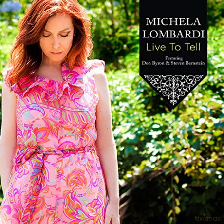 Michela Lombardi: Live To Tell [CD]