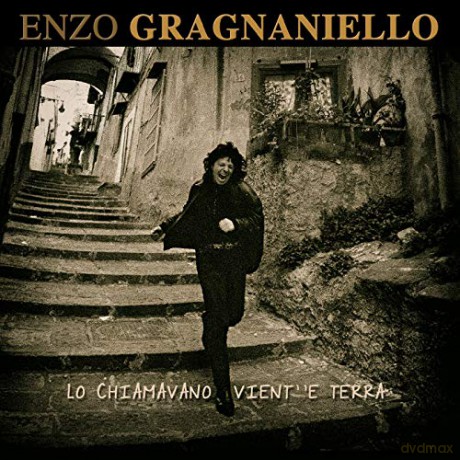 Enzo Gragnaniello: Lo Chiamavano Vient' 'E Terra [CD]