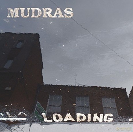 Mudras: Loading [CD]