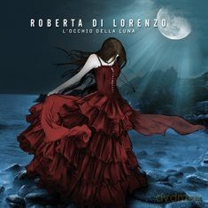 Roberta Di Lorenzo: l'occhio Della Luna [CD]