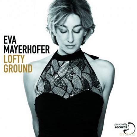 Eva Mayerhofer: Lofty Ground [CD]