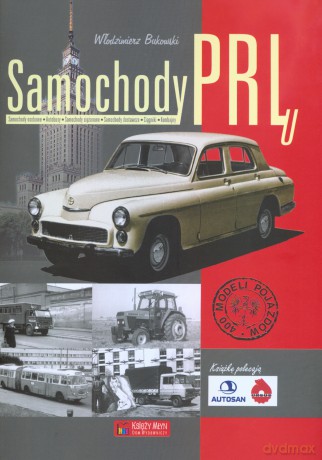 Samochody w PRL - Włodzimierz Bukowski [KSIĄŻKA]
