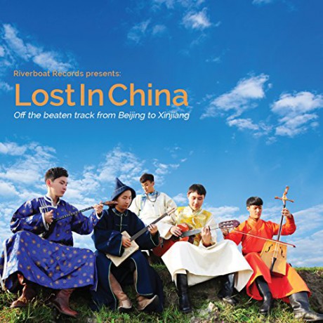 Lost In China - Off The Beaten Track From Beijing To Xinjiang [CD]