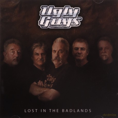 The Ugly Guys: Lost in the Badlands [CD]
