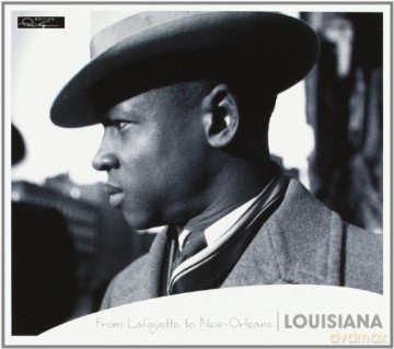 Louisiana - From Lafayette to New Orleans [CD]