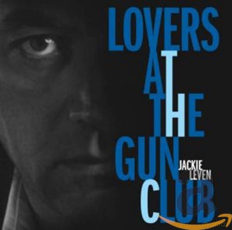 Jackie Leven: Lovers at the Gun Club [CD]