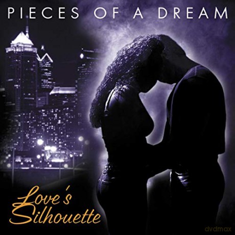 Pieces Of A Dream: Love's Silhouette [CD]