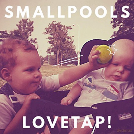 Smallpools: Lovetap [CD]