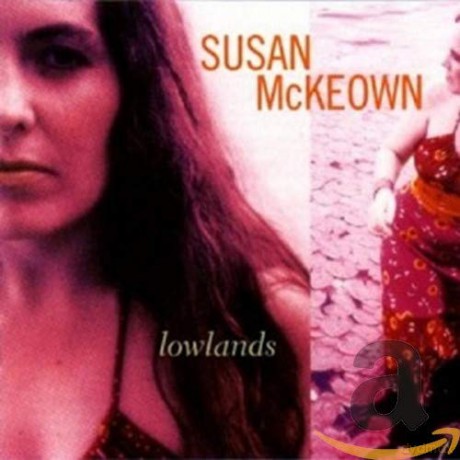 Susan Mckeown: Lowlands [CD]